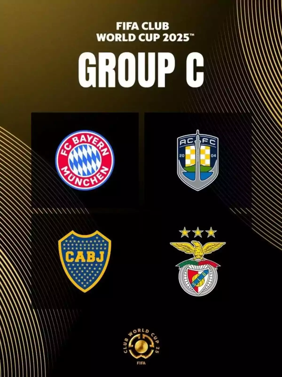 Image of Group C of the 2025 FIFA Club World Cup with the crests of Bayern Munich, Auckland City, Boca Juniors, and Benfica on a black and gold background Image of Group C of the 2025 FIFA Club World Cup with the crests of Bayern Munich, Auckland City, Boca Juniors, and Benfica on a black and gold background